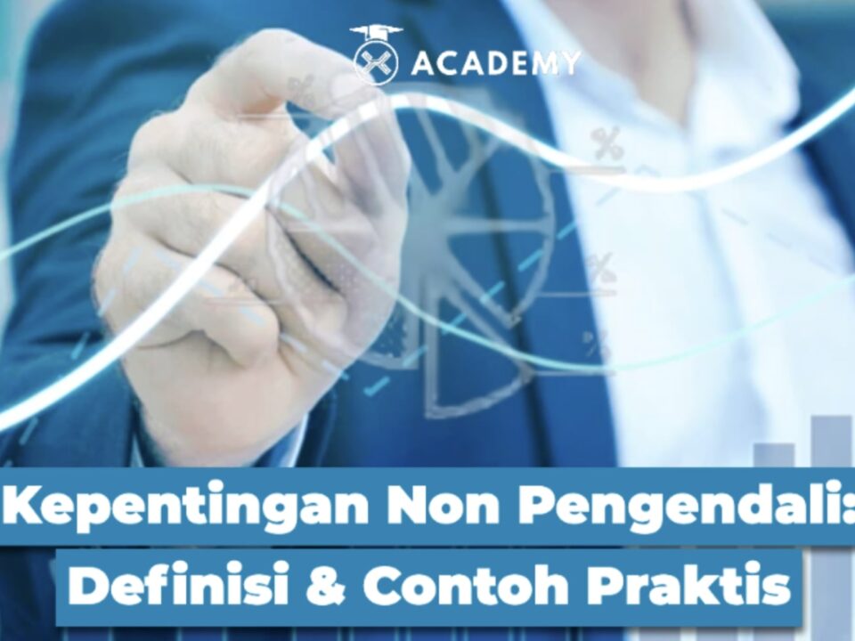 Kepentingan Non Pengendali: Definisi & Contoh Praktis
