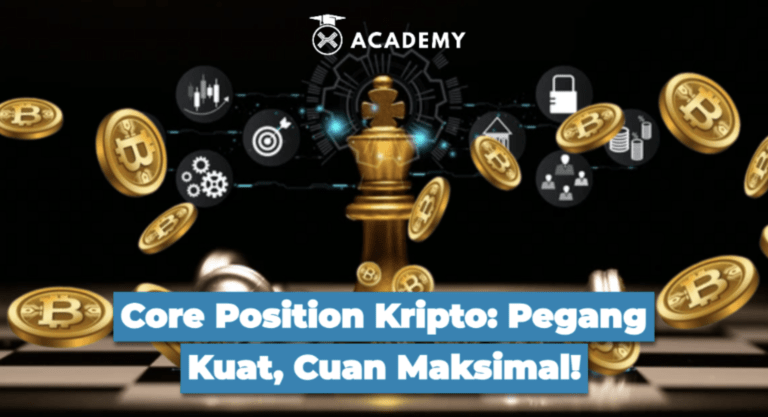 Core Position Kripto: Pegang Kuat, Cuan Maksimal!
