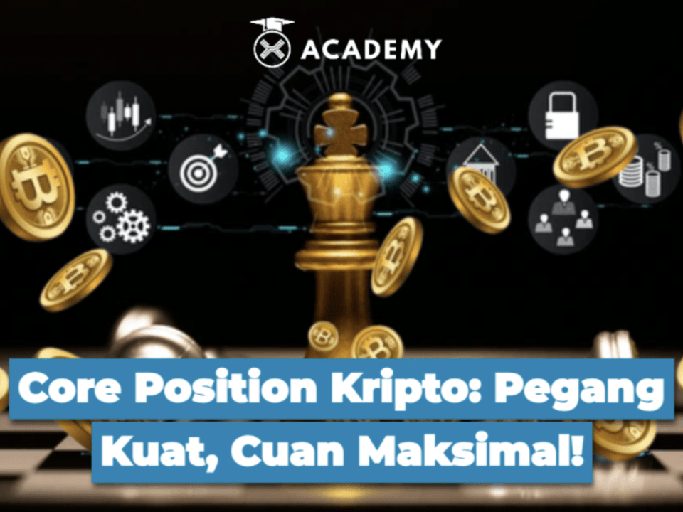Core Position Kripto: Pegang Kuat, Cuan Maksimal!