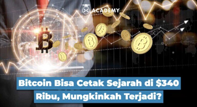 Bitcoin Bisa Cetak Sejarah di $340 Ribu, Mungkinkah Terjadi?