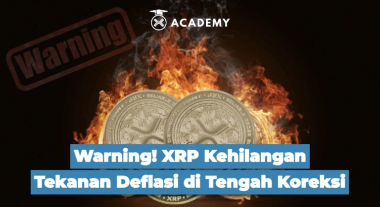Warning! XRP Kehilangan Tekanan Deflasi di Tengah Koreksi