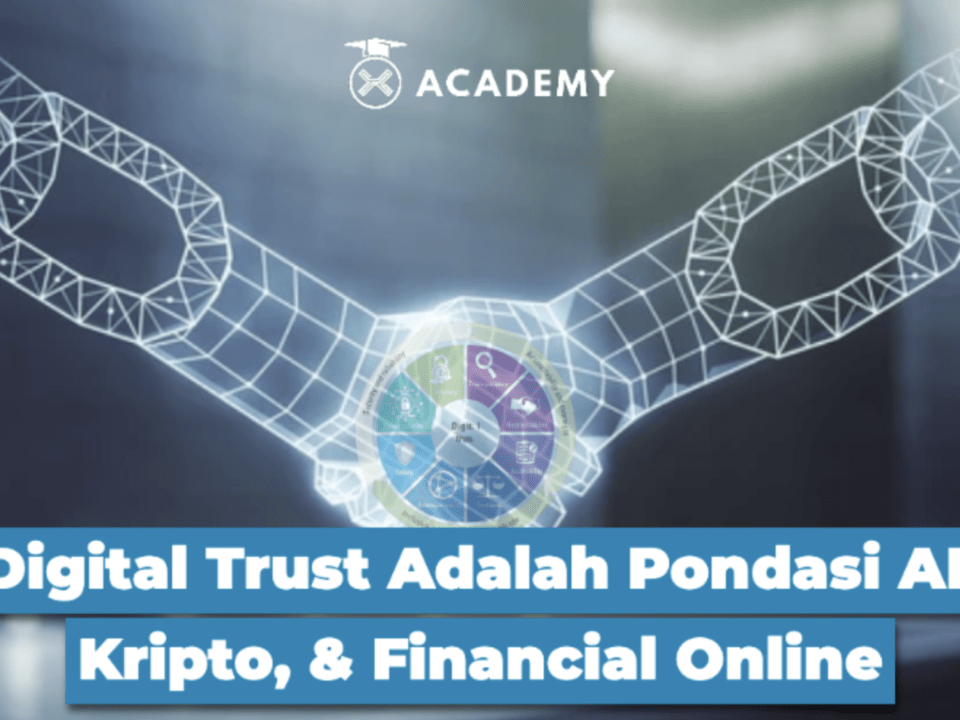 Digital Trust Adalah Pondasi AI, Kripto, & Financial Online