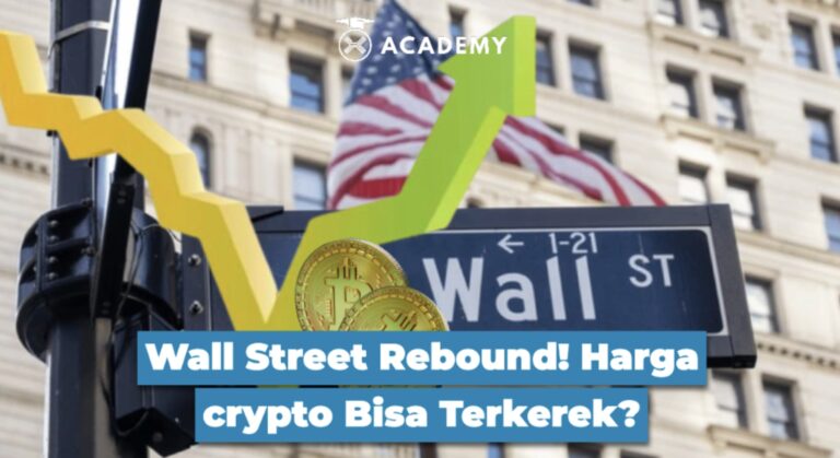 Wall Street Rebound! Harga Kripto Bisa Terkerek?
