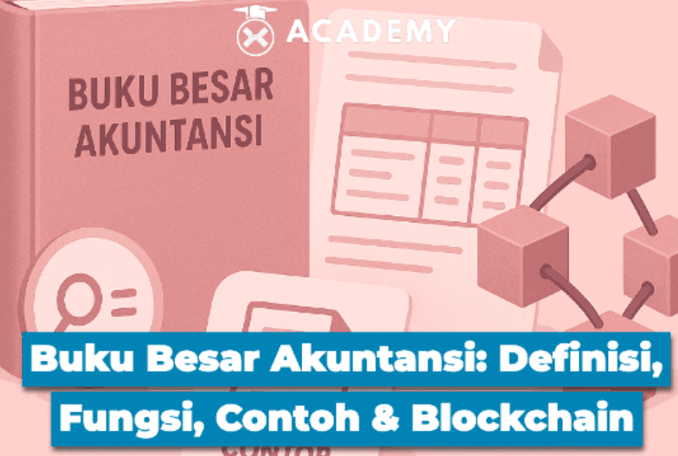 Buku Besar Akuntansi: Definisi, Fungsi, Contoh & Blockchain