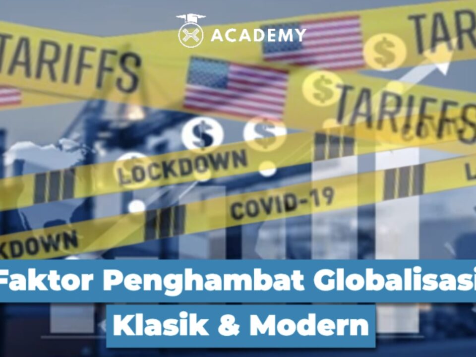 Faktor Penghambat Globalisasi: Klasik & Modern