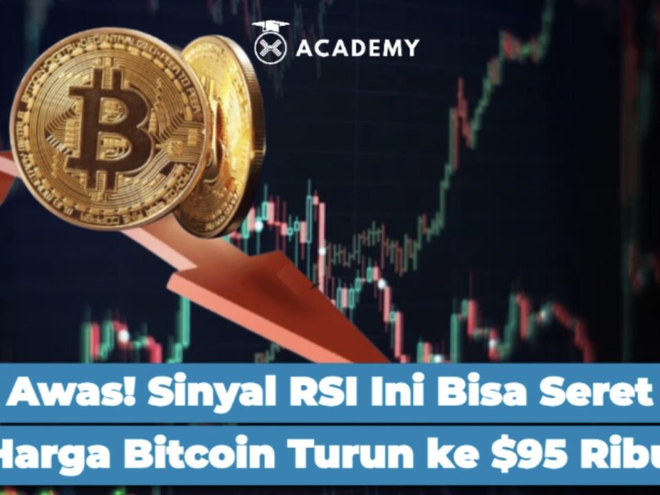 Awas! Sinyal RSI Ini Bisa Seret Harga Bitcoin Turun ke $95 Ribu