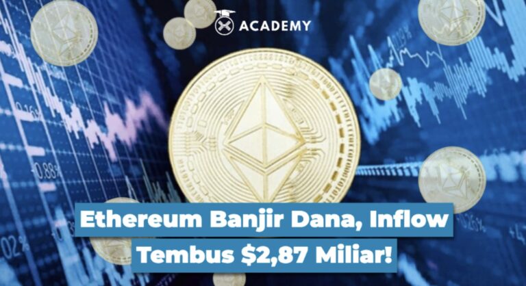 Ethereum Banjir Dana, Inflow Tembus $2,87 Miliar!