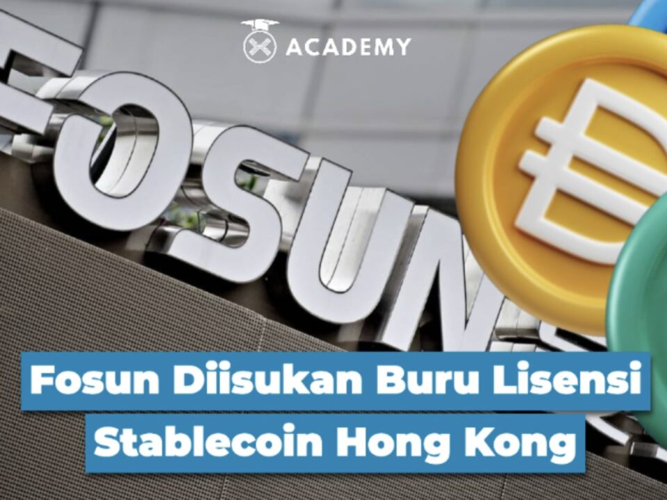 Fosun Diisukan Buru Lisensi Stablecoin Hong Kong