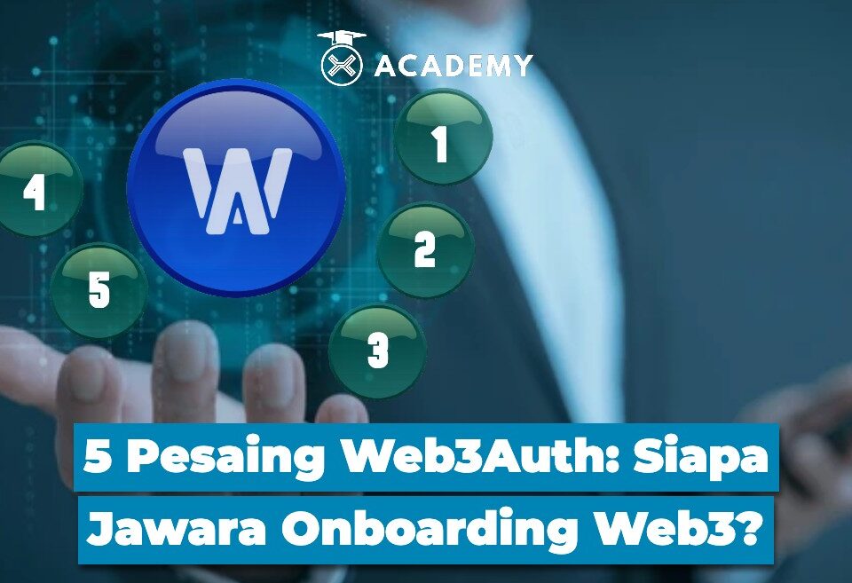 5 Pesaing Web3Auth Siapa Jawara Onboarding Web3?