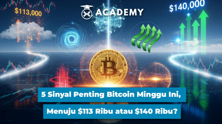 5 Sinyal Penting Bitcoin Minggu Ini, Menuju $113 Ribu atau $140 Ribu?