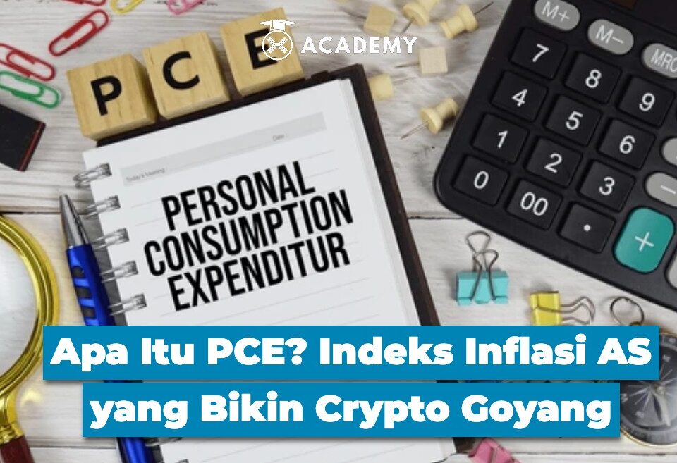 Apa Itu PCE? Indeks Inflasi AS yang Bikin Crypto Goyang