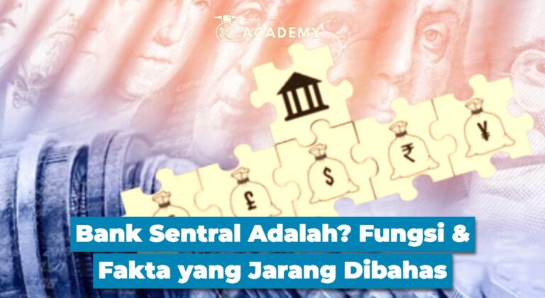 Bank Sentral Adalah? Fungsi & Fakta yang Jarang Dibahas