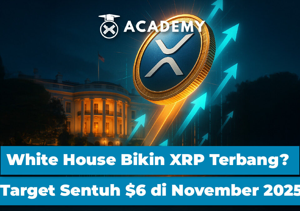 White House Bikin XRP Terbang? Target Sentuh $6 di November 2025