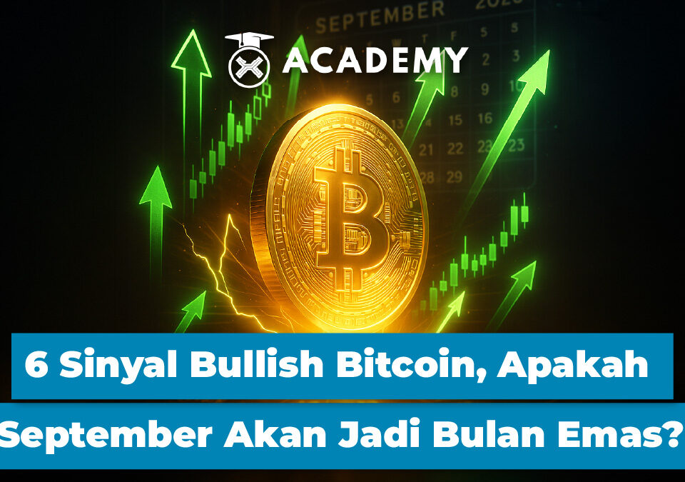 6 Sinyal Bullish Bitcoin, Apakah September Jadi Bulan Emas?