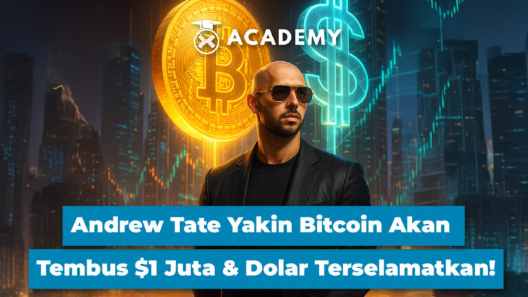 Andrew Tate Yakin Bitcoin Akan Tembus $1 Juta & Dolar Terselamatkan!