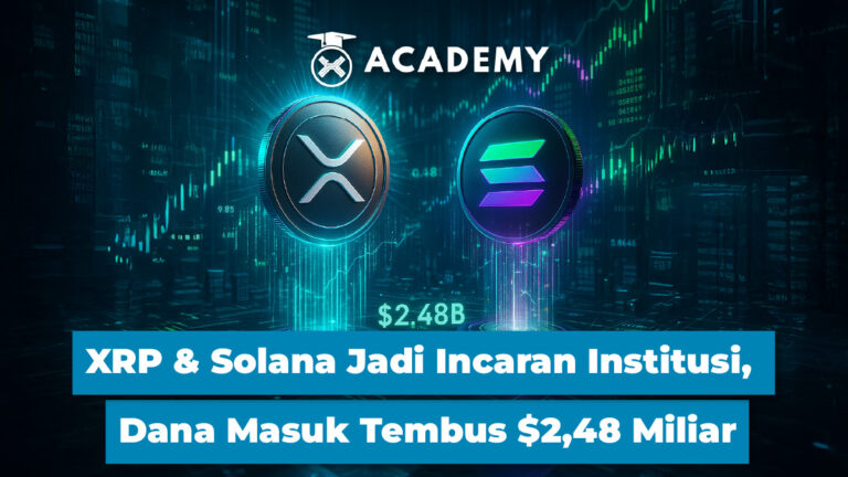 XRP & Solana Jadi Incaran Institusi, Dana Masuk Tembus $2,48 Miliar