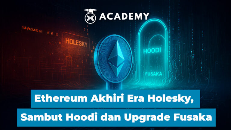 Ethereum Akhiri Era Holesky, Sambut Hoodi dan Upgrade Fusaka