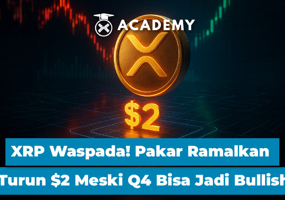 XRP Waspada! Pakar Ramalkan Turun $2 Meski Q4 Bisa Jadi Bullish