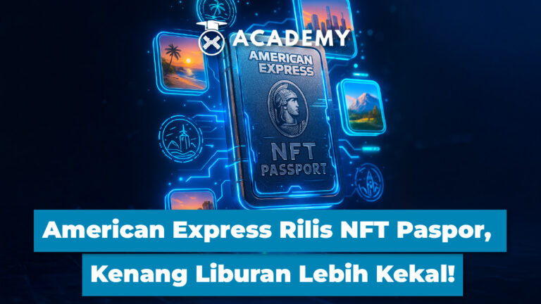 American Express Rilis NFT Paspor di Jaringan Ethereum, Kenang Liburan Lebih Kekal!