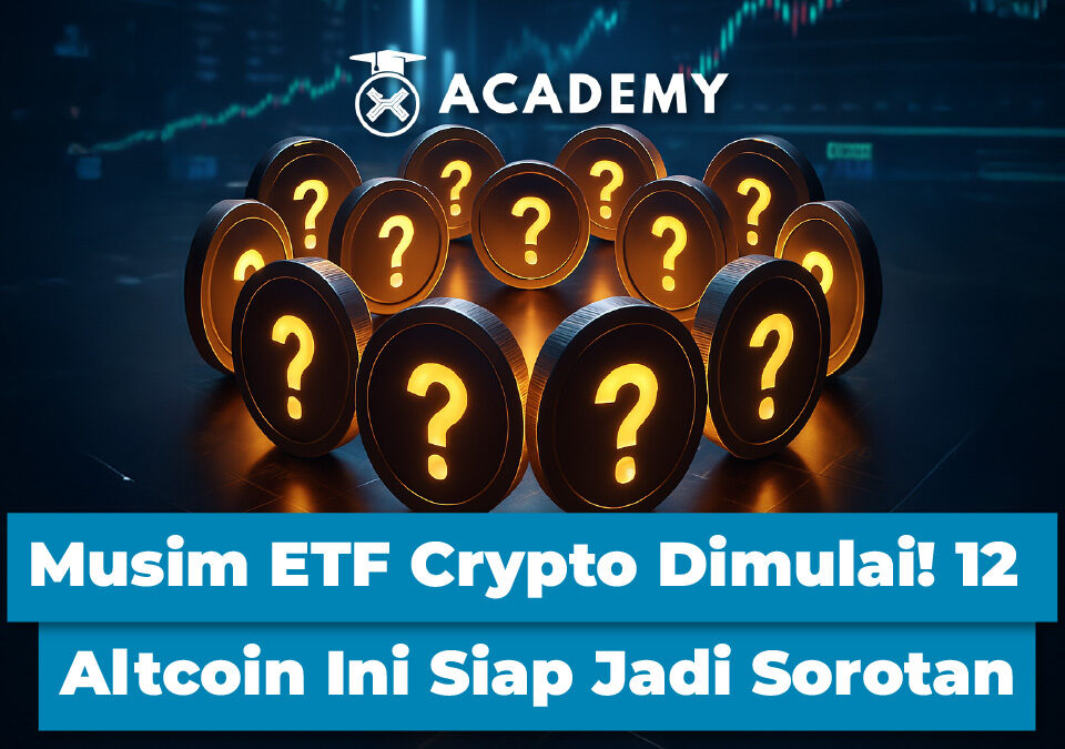 Musim ETF Crypto Dimulai! 12 Altcoin Ini Siap Jadi Sorotan