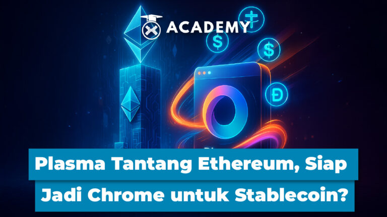 Plasma Tantang Ethereum, Siap Jadi Chrome untuk Stablecoin?