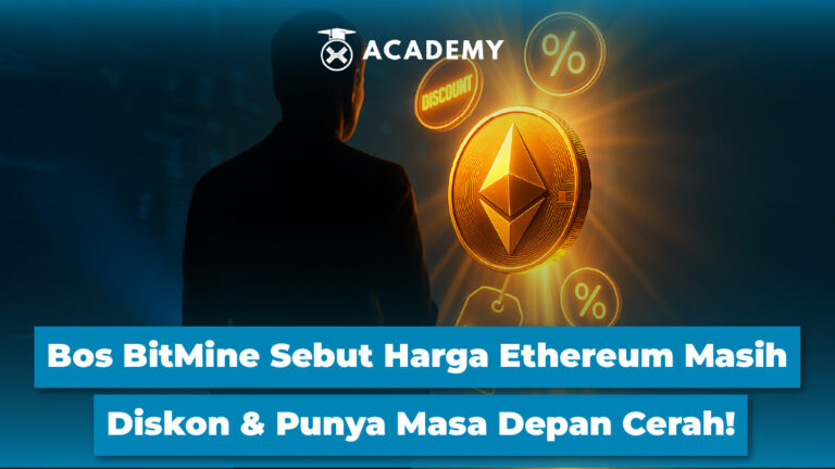 Bos BitMine Sebut Harga Ethereum Masih Diskon & Punya Masa Depan Cerah!