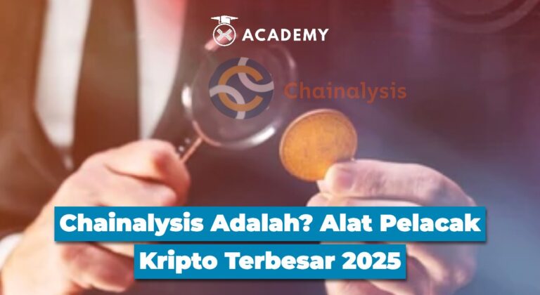 Chainalysis Adalah? Alat Pelacak Kripto Terbesar 2025