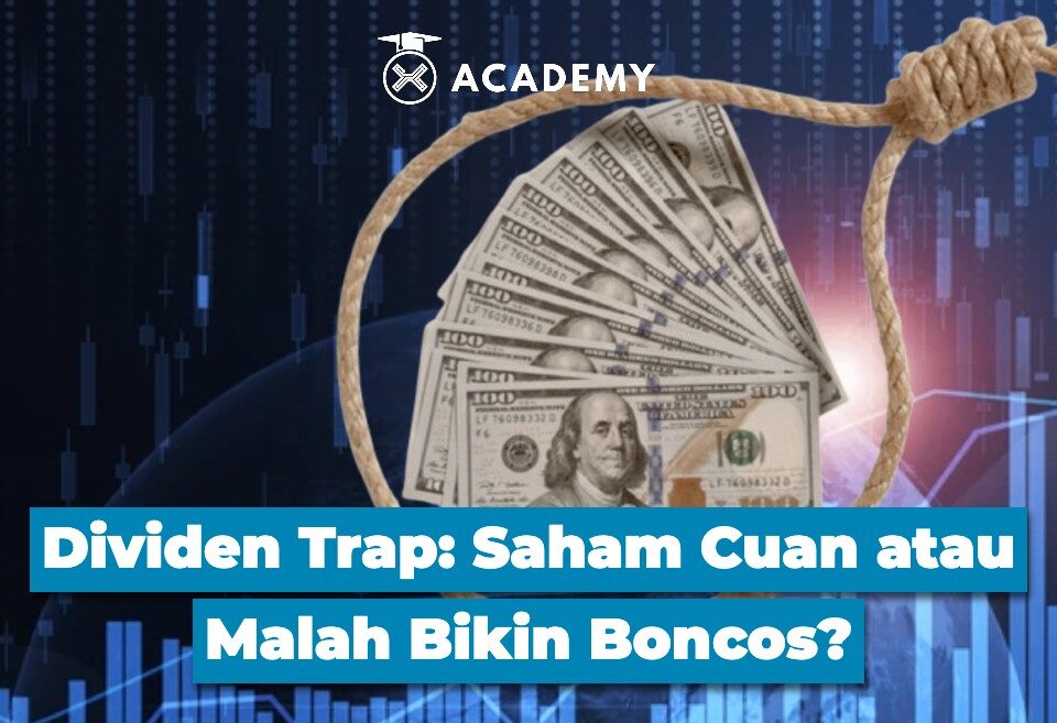 Dividen Trap Saham Cuan atau Malah Bikin Boncos?