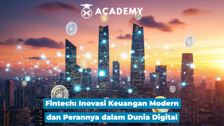 Fintech: Inovasi Keuangan Modern dan Perannya dalam Dunia Digital
