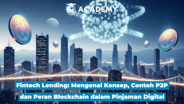 Fintech Lending: Mengenal Konsep, Contoh P2P, dan Peran Blockchain dalam Pinjaman Digital
