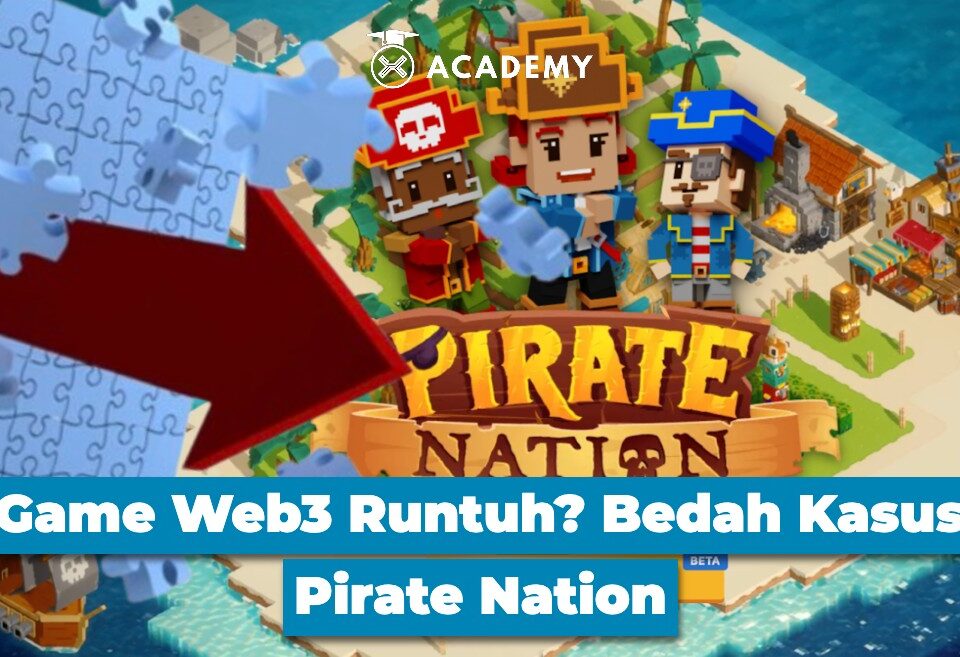 Game Web3 Runtuh? Bedah Kasus Pirate Nation