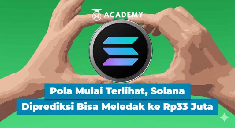 Pola Mulai Terlihat, Solana Diprediksi Bisa Meledak ke Rp33 Juta