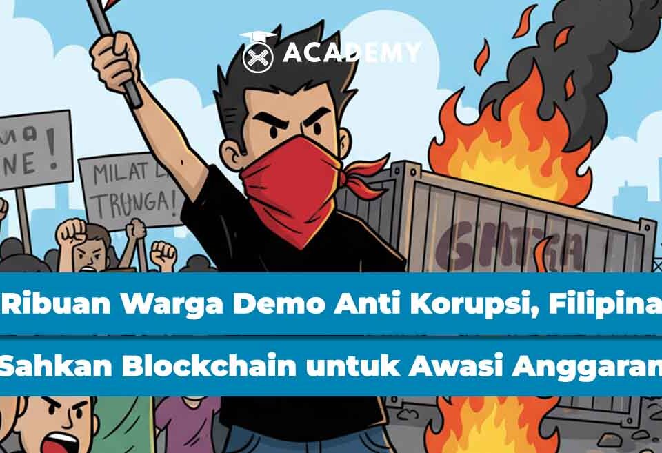 Ribuan Warga Demo Anti Korupsi, Filipina Sahkan Blockchain untuk Awasi Anggaran