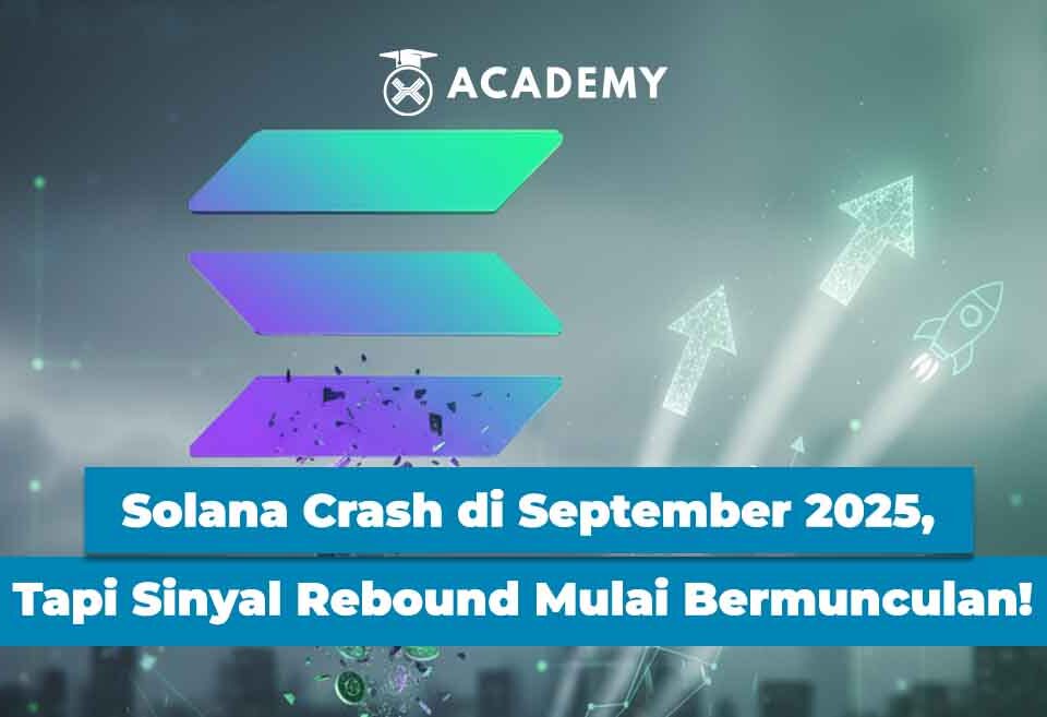 Solana Crash di September 2025, Tapi Sinyal Rebound Mulai Bermunculan!