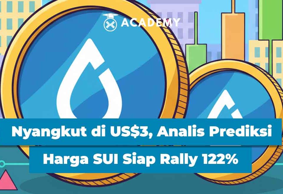 Nyangkut di US$3, Analis Prediksi Harga SUI Siap Rally 122%
