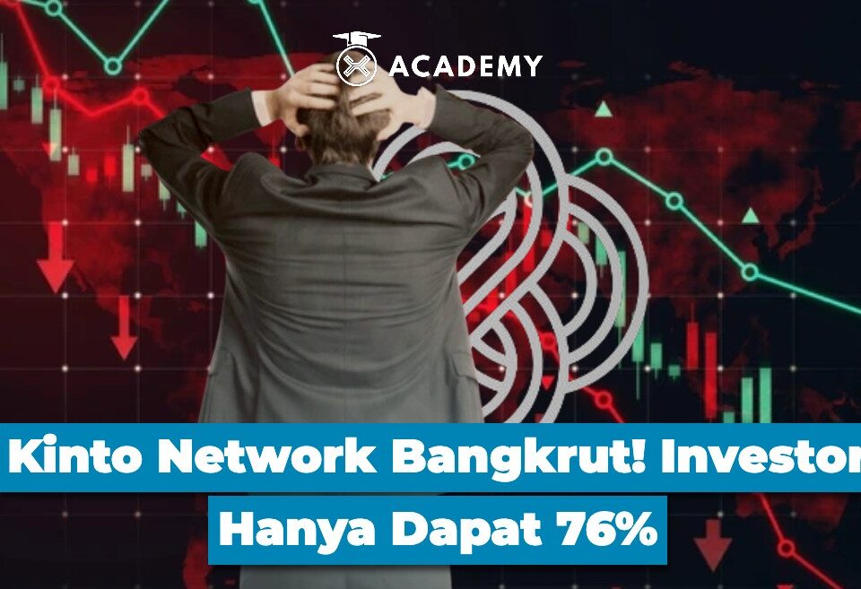 Kinto Network Bangkrut! Investor Hanya Dapat 76%