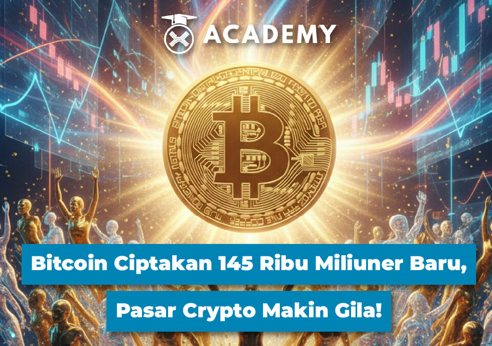 Bitcoin Ciptakan 145 Ribu Miliuner Baru, Pasar Crypto Makin Gila!