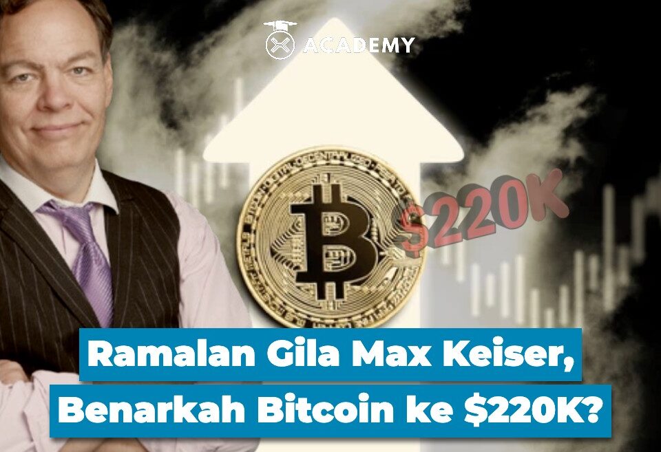 Ramalan Gila Max Keiser, Benarkah Bitcoin ke $220K?