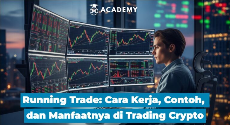 Running Trade: Cara Kerja, Contoh, dan Manfaatnya di Trading Crypto