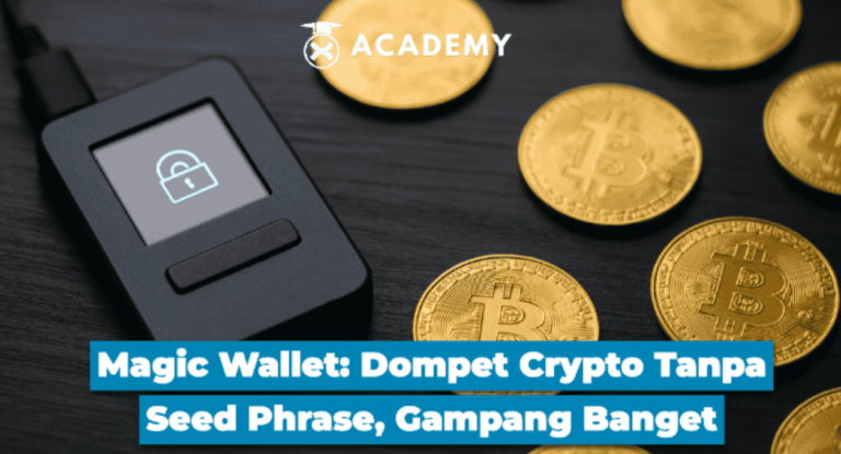 Magic Wallet: Dompet Crypto Tanpa Seed Phrase, Gampang Banget