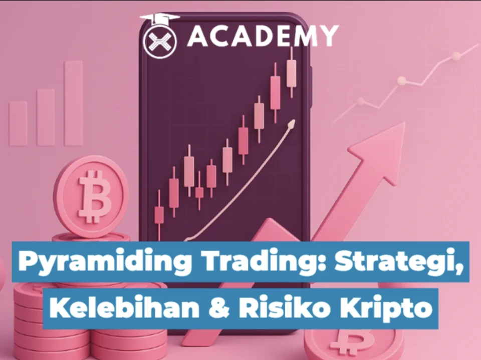 Pyramiding Trading: Strategi, Kelebihan & Risiko Kripto