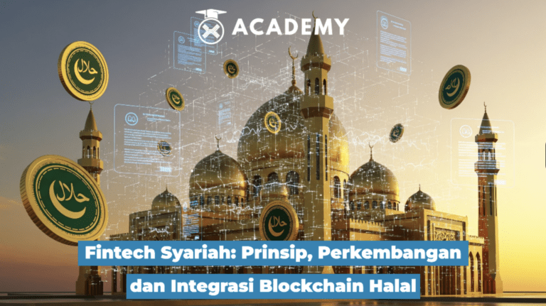 Fintech Syariah: Prinsip, Perkembangan, dan Integrasi Blockchain Halal