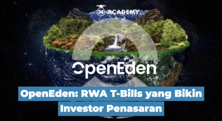OpenEden: RWA T-Bills yang Bikin Investor Penasaran