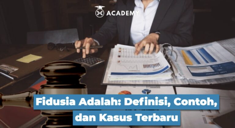 Fidusia Adalah: Definisi, Contoh, dan Kasus Terbaru