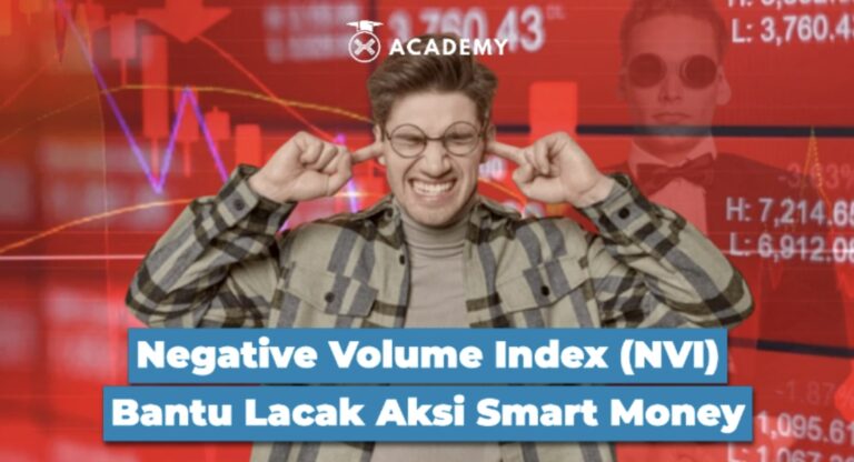 Negative Volume Index (NVI) Bantu Lacak Aksi Smart Money