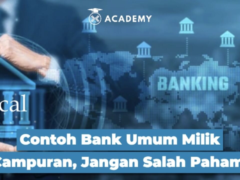Contoh Bank Umum Milik Campuran, Jangan Salah Paham!