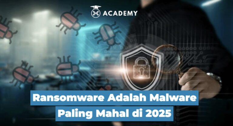 Ransomware Adalah Malware Paling Mahal di 2025