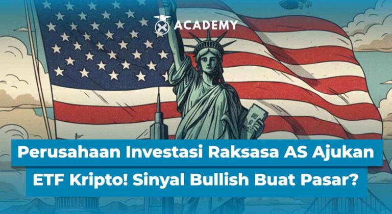 Perusahaan Investasi Raksasa AS Ajukan ETF Kripto! Sinyal Bullish Buat Pasar?