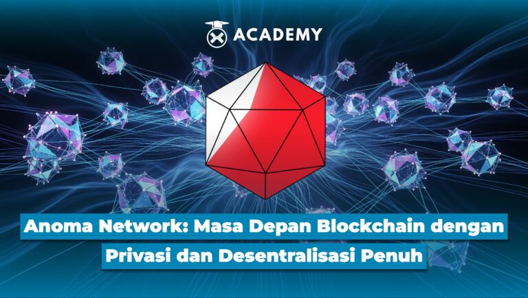 Anoma Network: Masa Depan Blockchain dengan Privasi & Desentralisasi Penuh
