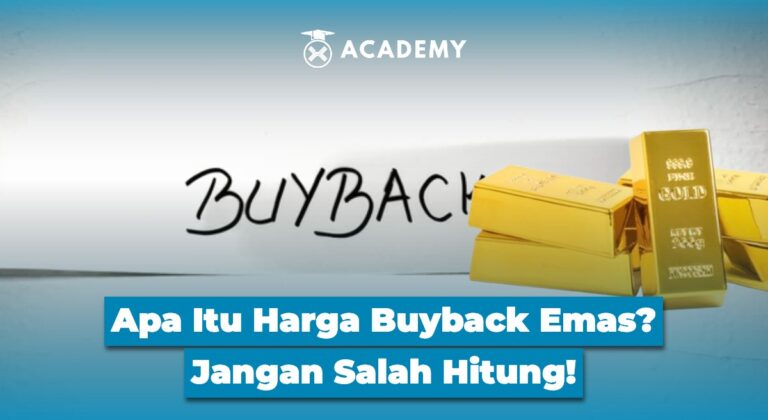 Apa Itu Harga Buyback Emas? Jangan Salah Hitung!